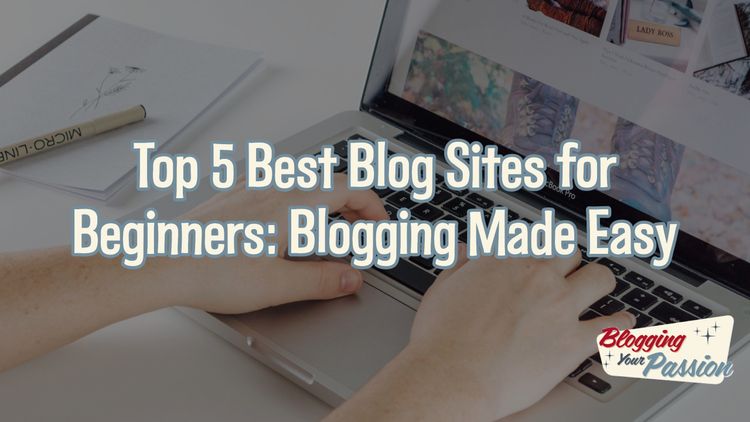 best blog sites for beginners